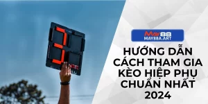 Hướng Dẫn Cách Tham Gia Kèo Hiệp Phụ Chuẩn Nhất 2024