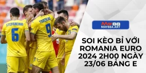 Soi Kèo Bỉ Với Romania Euro 2024 2h00 Ngày 23/06 Bảng E